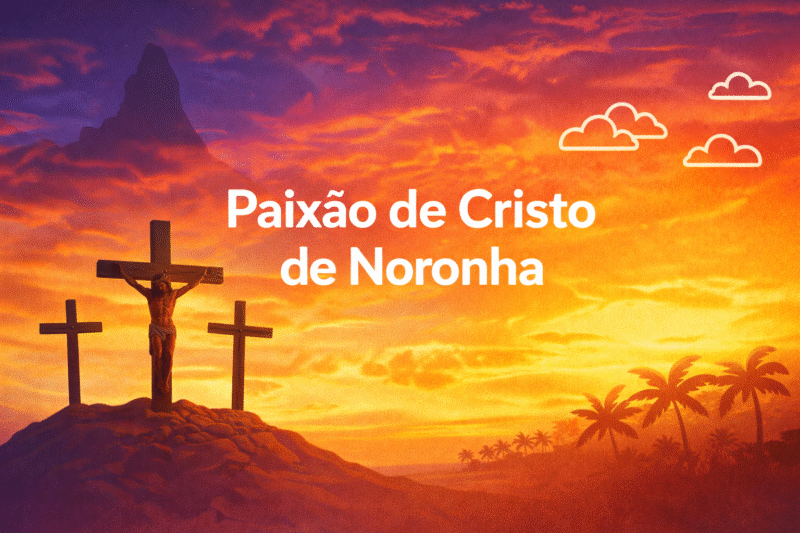 paixão de cristo noronha eventos 2